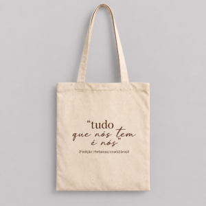 Ecobag Grande — Coleção Tudo que nóis tem é nóis